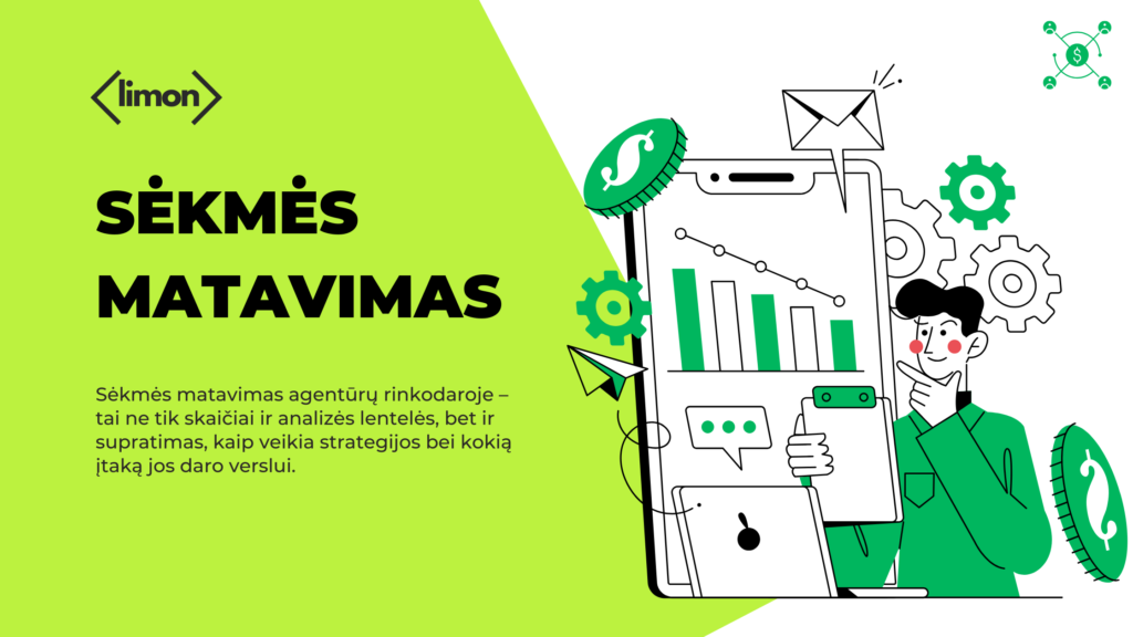 Sėkmės matavimas agentūrų rinkodaroje